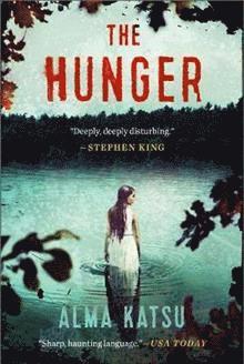 Alma Katsu - The Hunger, Häftad