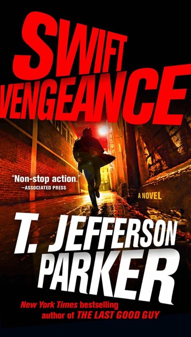 T. Jefferson Parker - Swift Vengeance, Häftad