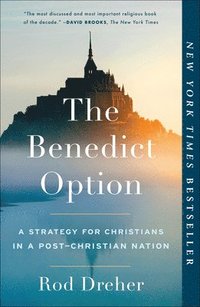 bokomslag The Benedict Option