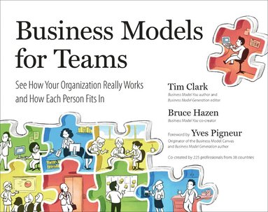 Tim Clark, Bruce Hazen - Business Models For Teams, Häftad