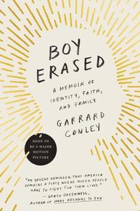 bokomslag Boy Erased: A Memoir of Identity, Faith, and Family