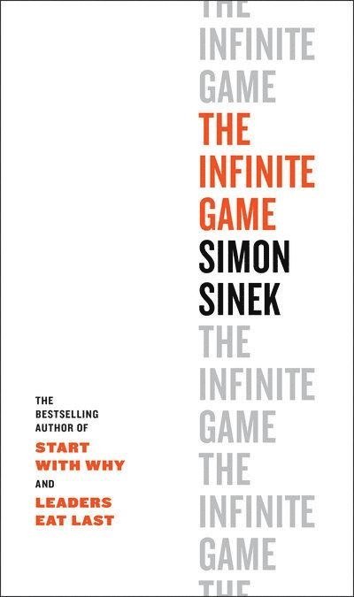 Simon Sinek - The Infinite Game, Inbunden