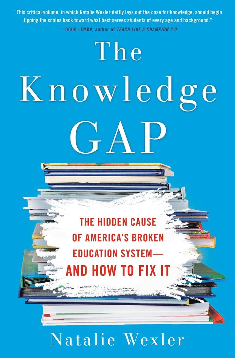 Natalie Wexley, Natalie Wexler - Knowledge Gap, Häftad