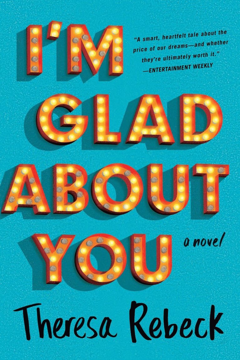 Theresa Rebeck - I'm Glad About You, Häftad