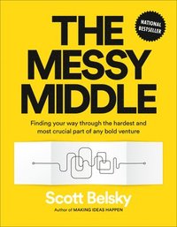 bokomslag The Messy Middle