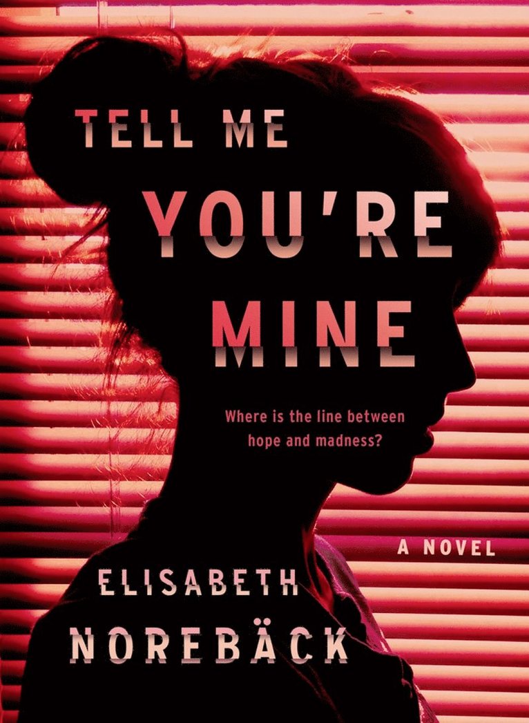 Tell Me You're Mine