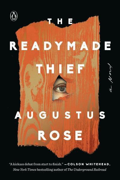 Augustus Rose - The Readymade Thief, Häftad