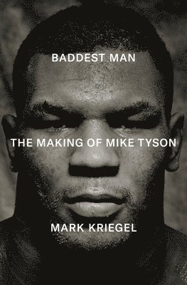 Baddest Man: The Making of Mike Tyson 1