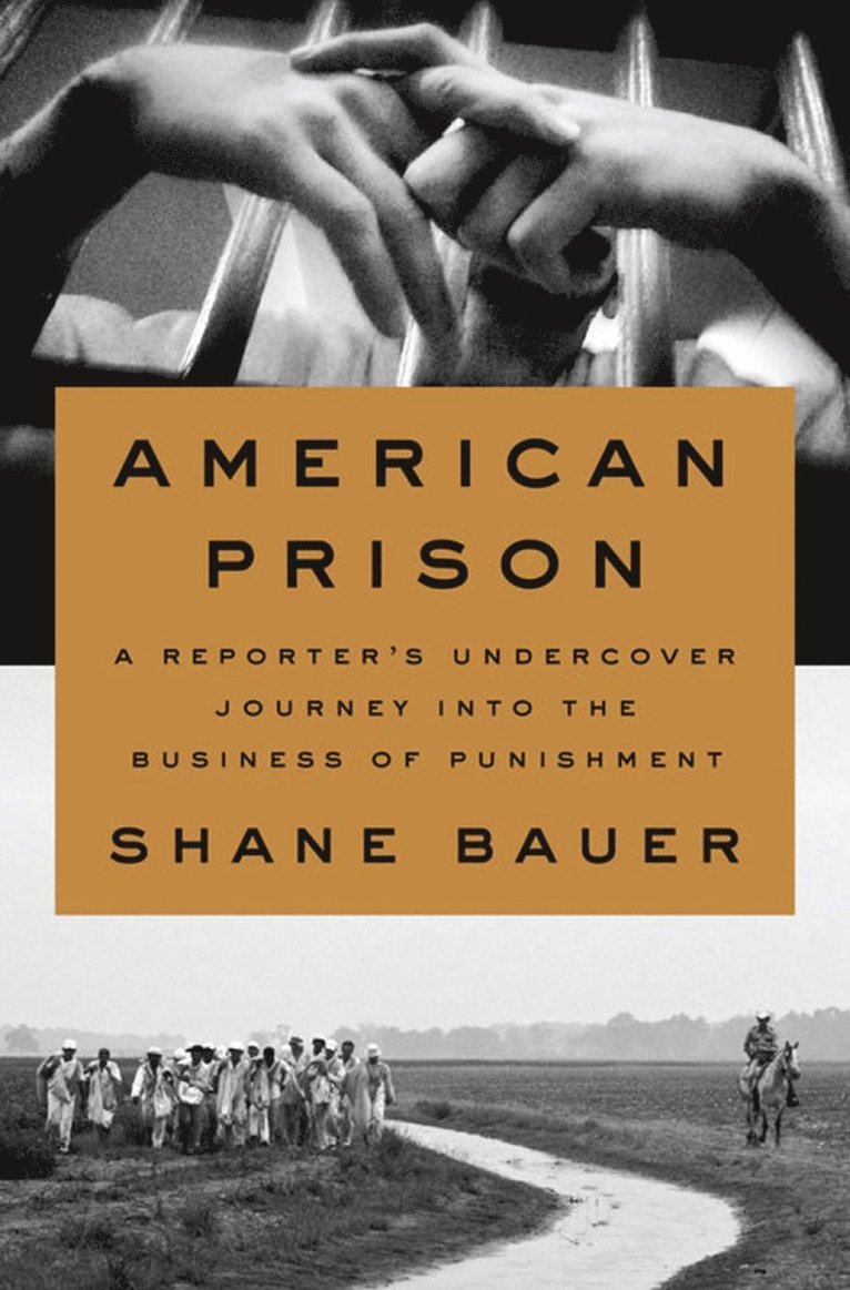 Shane Bauer - American Prison, Häftad