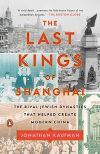 bokomslag Last Kings Of Shanghai