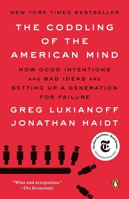 bokomslag The Coddling of the American Mind