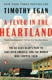 bokomslag A Fever in the Heartland