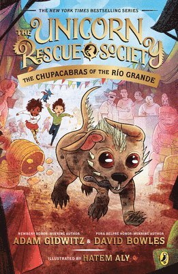 Adam Gidwitz, David Bowles - The Chupacabras of the Río Grande, Häftad