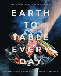 bokomslag Earth to Table Every Day