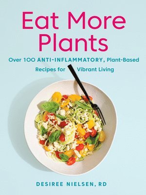Eat More Plants 1