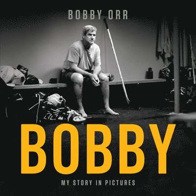 Bobby Orr - Bobby, Inbunden