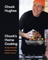 bokomslag Chuck's Home Cooking: Family-Favourite Recipes from My Kitchen to Yours