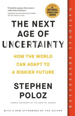 The Next Age of Uncertainty: How the World Can Adapt to a Riskier Future 1