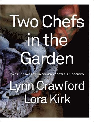 Two Chefs in the Garden 1