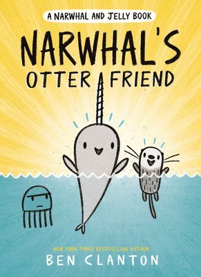 Ben Clanton - Narwhal's Otter Friend, Häftad