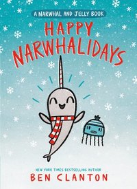 bokomslag Happy Narwhalidays (a Narwhal and Jelly Book #5)