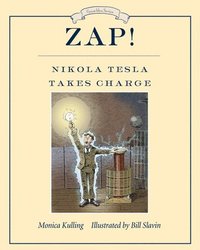 bokomslag Zap! Nikola Tesla Takes Charge