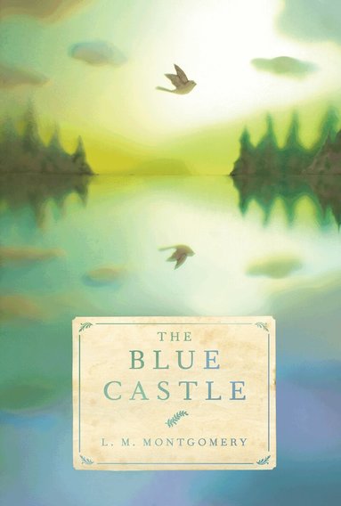 L. M. Montgomery - Blue Castle, Häftad