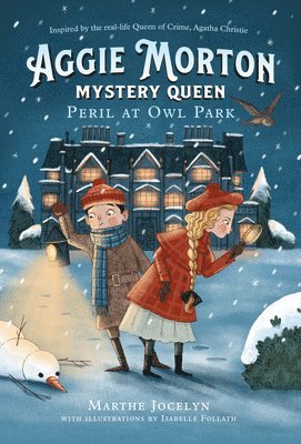 bokomslag Aggie Morton, Mystery Queen: Peril at Owl Park