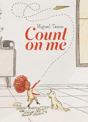 Miguel Tanco - Count on Me, Inbunden