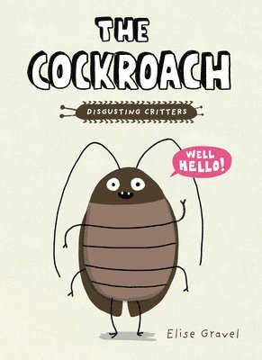 Elise Gravel - The Cockroach, Häftad