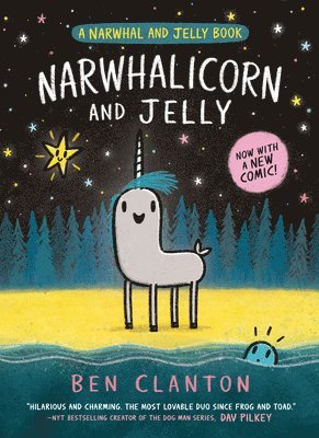 Ben Clanton - Narwhalicorn and Jelly, Häftad