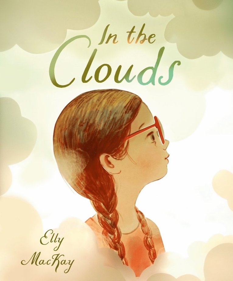 Elly Mackay, Elly MacKay - In the Clouds, Inbunden