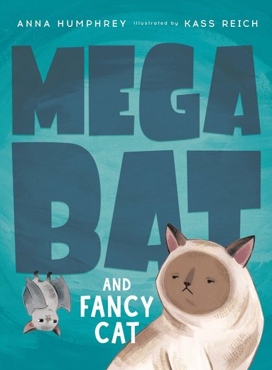 Anna Humphrey, Kass Reich - Megabat and Fancy Cat, Häftad