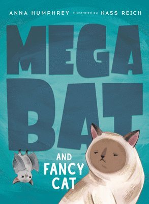 Anna Humphrey, Kass Reich - Megabat and Fancy Cat, Häftad