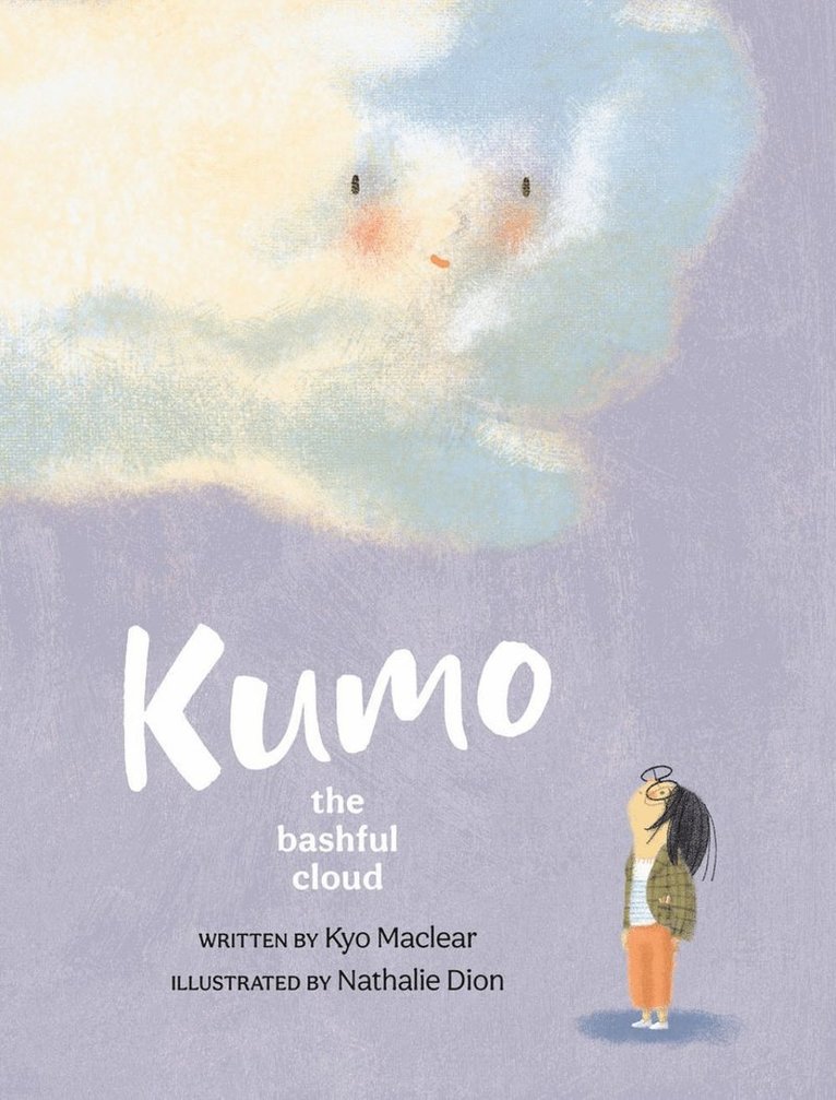 Kyo Maclear, Nathalie Dion - Kumo, Inbunden