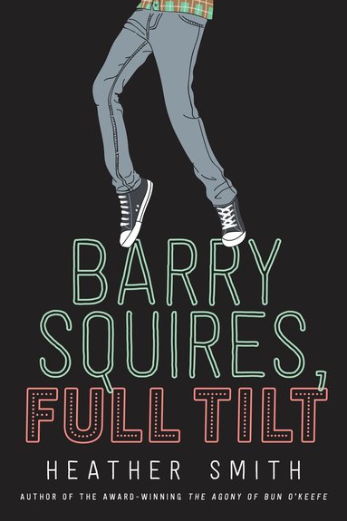 Heather Smith - Barry Squires, Full Tilt, Inbunden