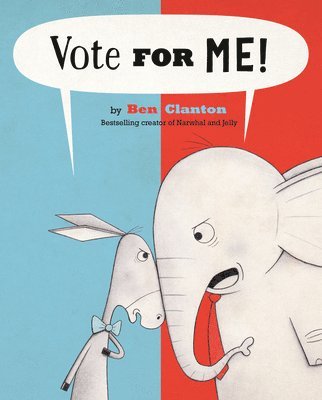 Ben Clanton - Vote for Me!, Inbunden