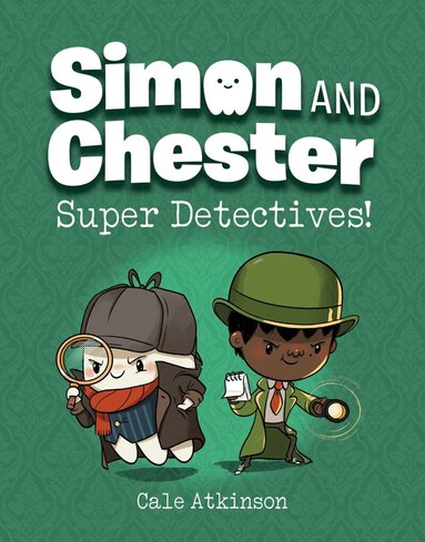 Cale Atkinson - Super Detectives (Simon and Chester Book #1), Häftad