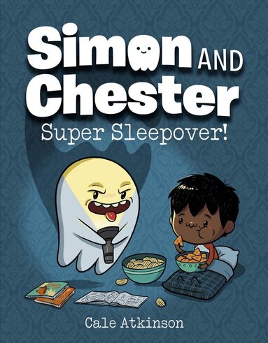 Cale Atkinson - Super Sleepover (Simon and Chester Book #2), Häftad