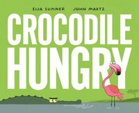 bokomslag Crocodile Hungry