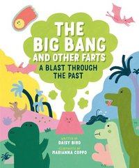 bokomslag The Big Bang and Other Farts