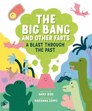Daisy Bird, Marianna Coppo - Big Bang and Other Farts, Inbunden