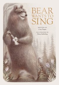bokomslag Bear Wants to Sing