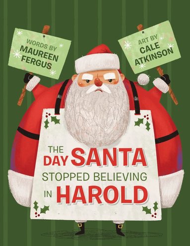 Maureen Fergus, Cale Atkinson - Day Santa Stopped Believing in Harold, Häftad