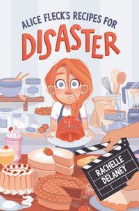 bokomslag Alice Fleck's Recipes for Disaster