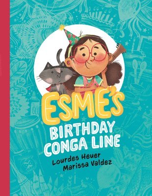 Esme's Birthday Conga Line 1
