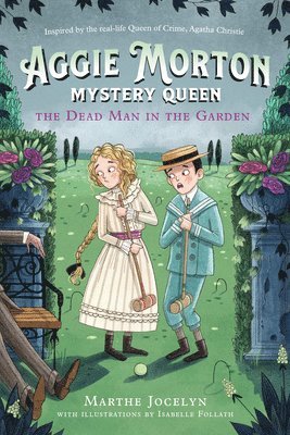 Aggie Morton, Mystery Queen: The Dead Man in the Garden 1