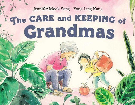 The Care and Keeping of Grandmas 1