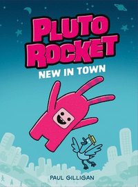 bokomslag Pluto Rocket: New In Town (pluto Rocket #1)