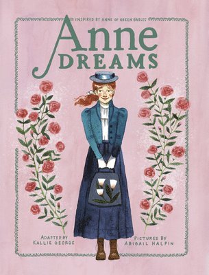 bokomslag Anne Dreams: Inspired by Anne of Green Gables